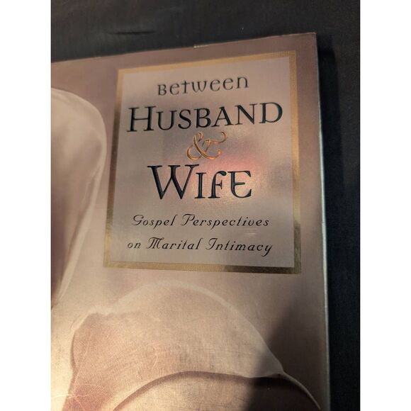 Between husband & wife.  Gospel perspectives on marital intimacy - Picture 1 of 3